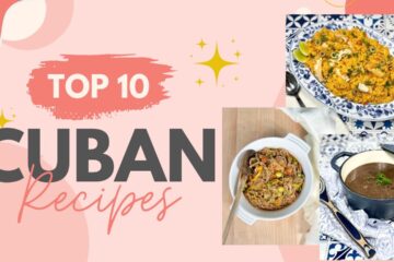 Top 10 Cuban Recipes