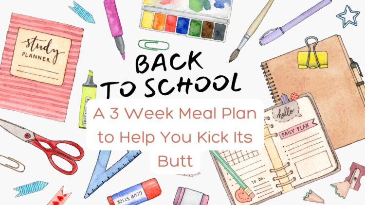 Our Back to School Meal Plan