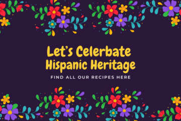 Hispanic Heritage Recipes