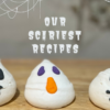 Easy Halloween Recipes