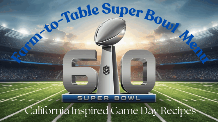 farm to table super bowl menu