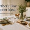 mother's day at home dinner ideas